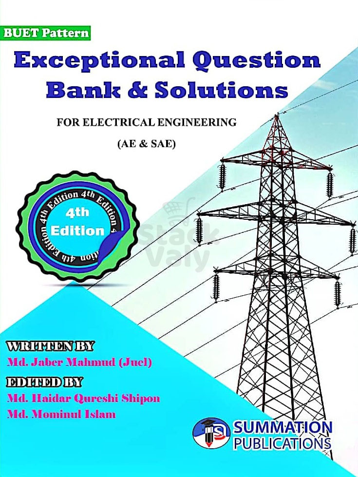 Exceptional Question Bank & Solutions For Electrical Engineering (BUET Pattern)