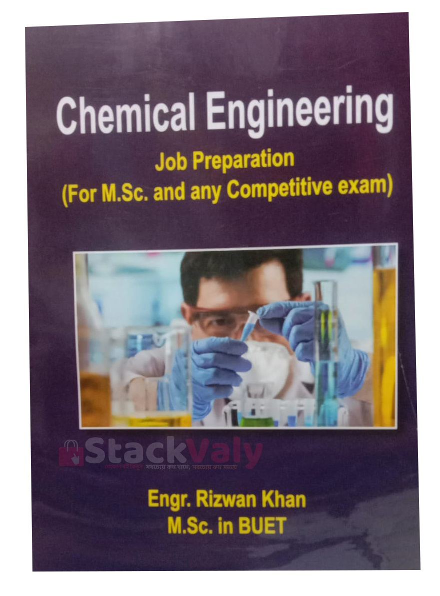 Chemical Engineering Job Preparation (For MSc any Competitive Exam)