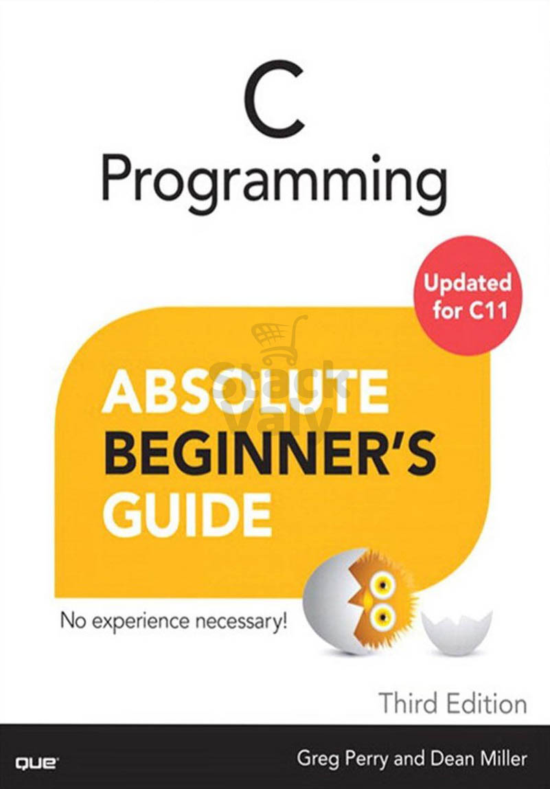C Programming Absolute Beginner's Guide